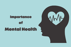 The Importance of Mental Health Awareness
